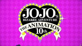 六乔齐聚首！《JOJO的奇妙冒险》公布动画10周年纪念PV
